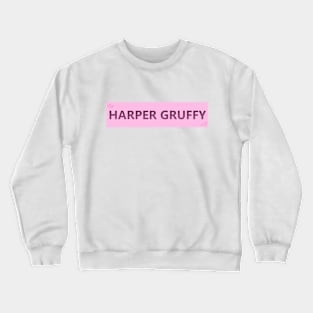 Harper Gruffy (Pink name) Crewneck Sweatshirt